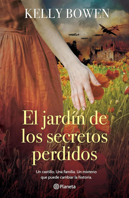El Jardin de Los Secretos Perdidos ( Novela Historica) / The Garden of the Lost Secrets (a Historical Novel)