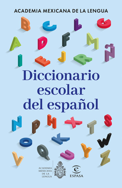 Diccionario Escolar del Espanol / School Dictionary of the Spanish Language