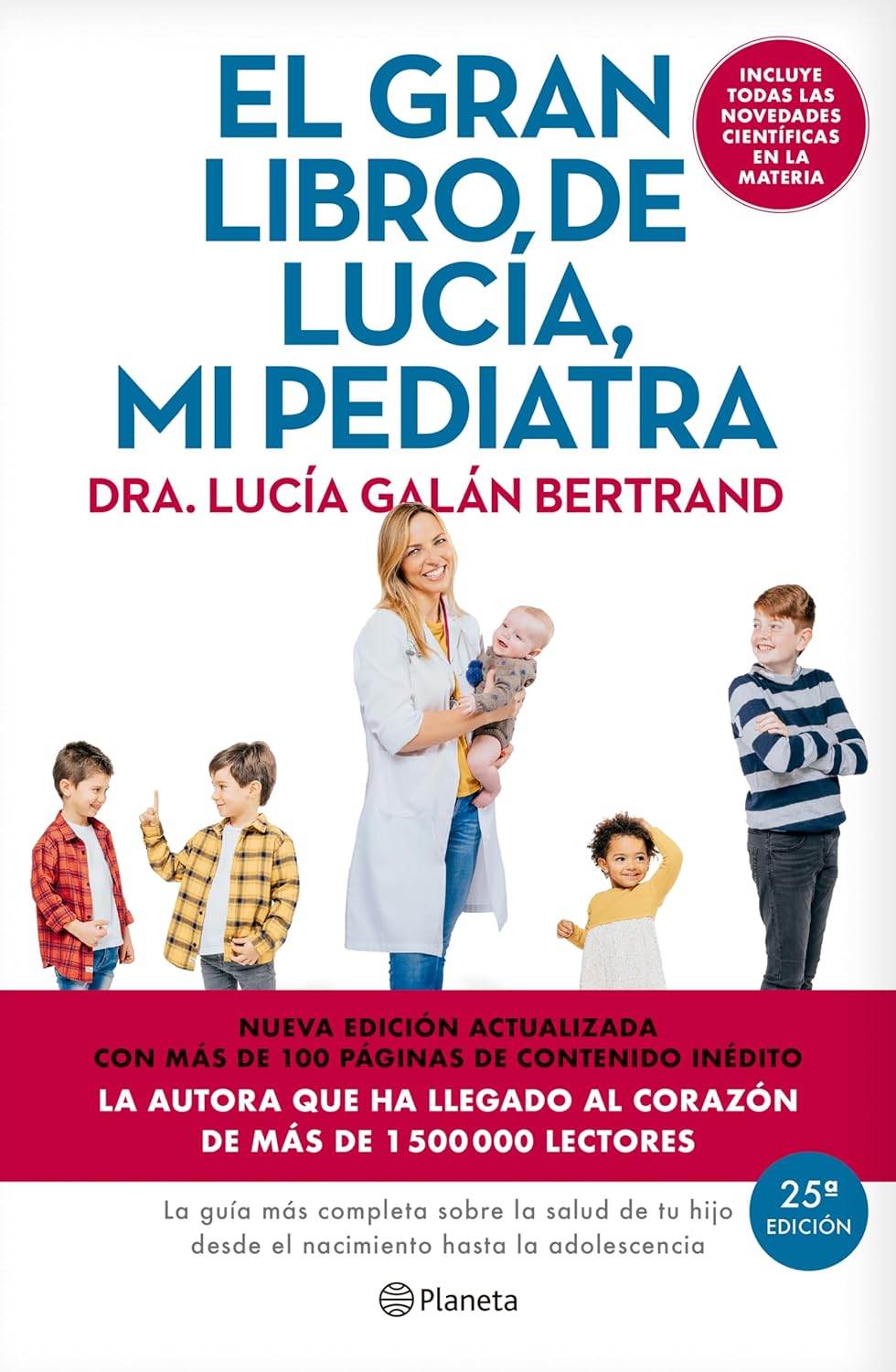 El Gran Libro de Lucia, Mi Pediatra (Edicion 5? Aniversario) / The Big Book of Lucia, My Pediatrician (5th Anniversary Edition)