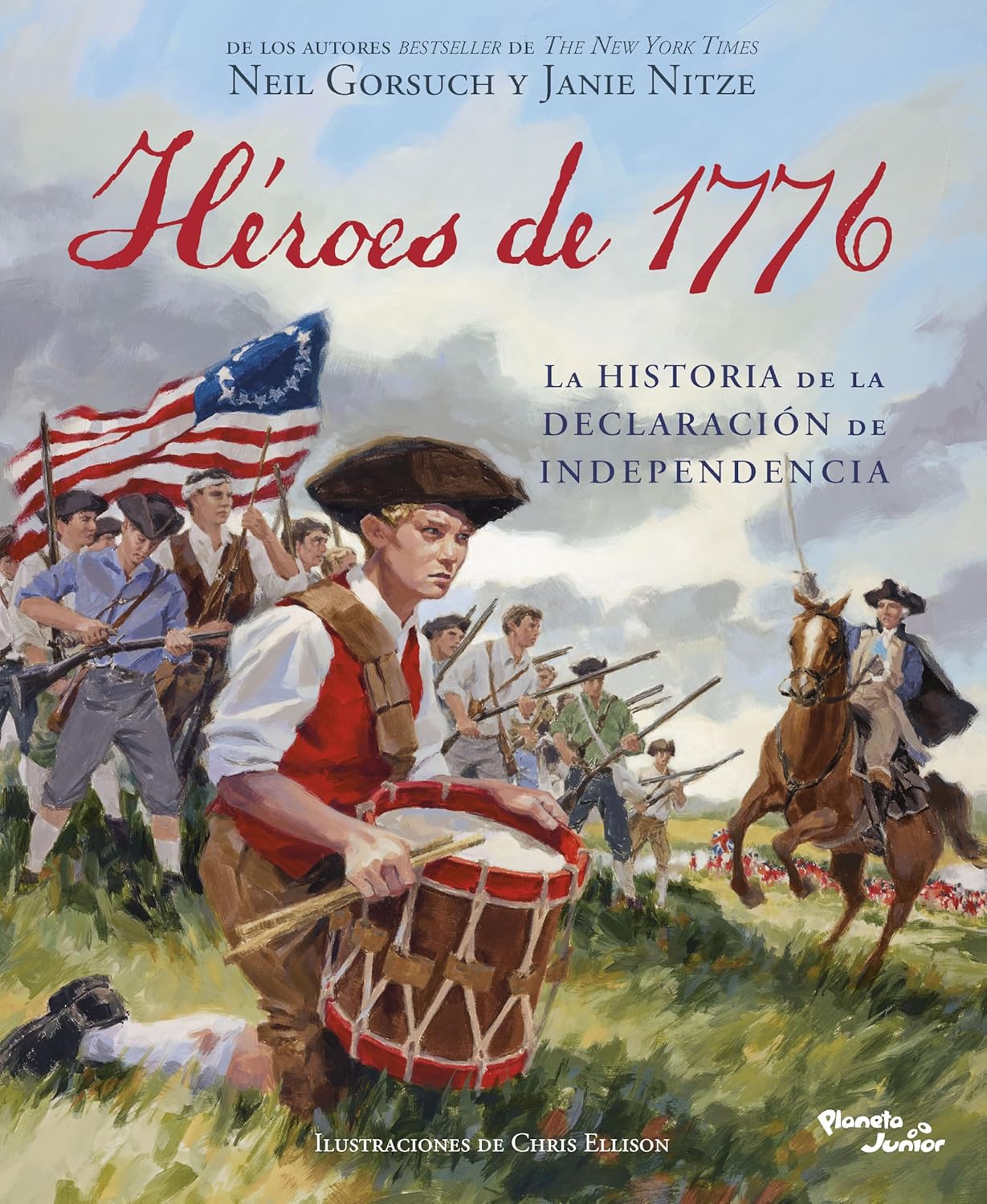 Heroes de 1776: La Historia de la Declaracion de Independencia / Heroes of 1776: The Story of the Declaration of Independence