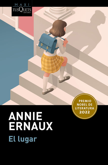 El Lugar (Premio Nobel de Literatura 2022) / A Man's Place (Winner of the Nobel Prize in Literature 2022)