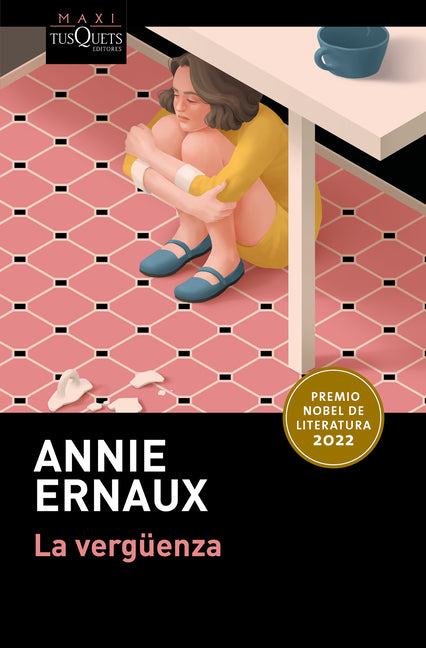 La Verguenza (Premio Nobel de Literatura 2022) / Shame (Winner of the Nobel Prize in Literature 2022)