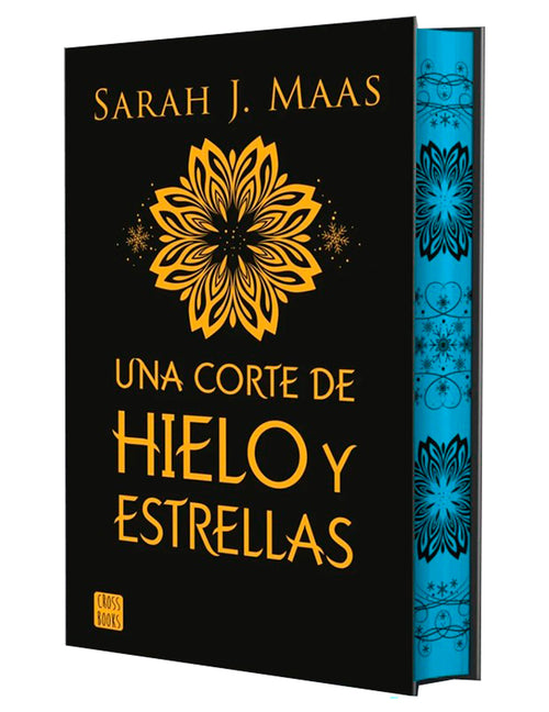 Una Corte de Hielo Y Estrellas. Edicion Especial Tapa Dura / A Court of Frost and Starlight (a Court of Thorns and Roses 4)