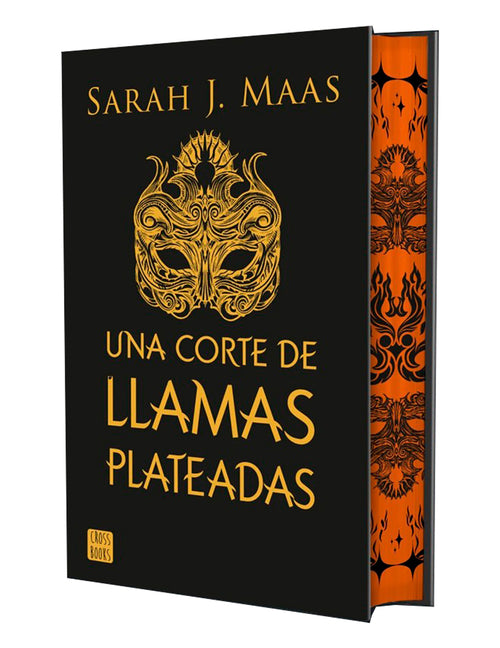Una Corte de Llamas Plateadas. Edicion Especial Tapa Dura / A Court of Silver Flames (a Court of Thorns and Roses 5)