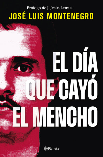 El Dia Que Cayo El Mencho / The Day El Mencho Came Down