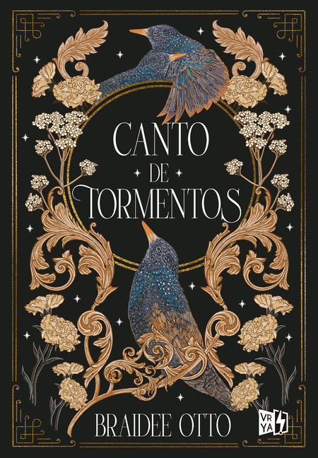 Canto de Tormentos / Songbird of the Sorrows