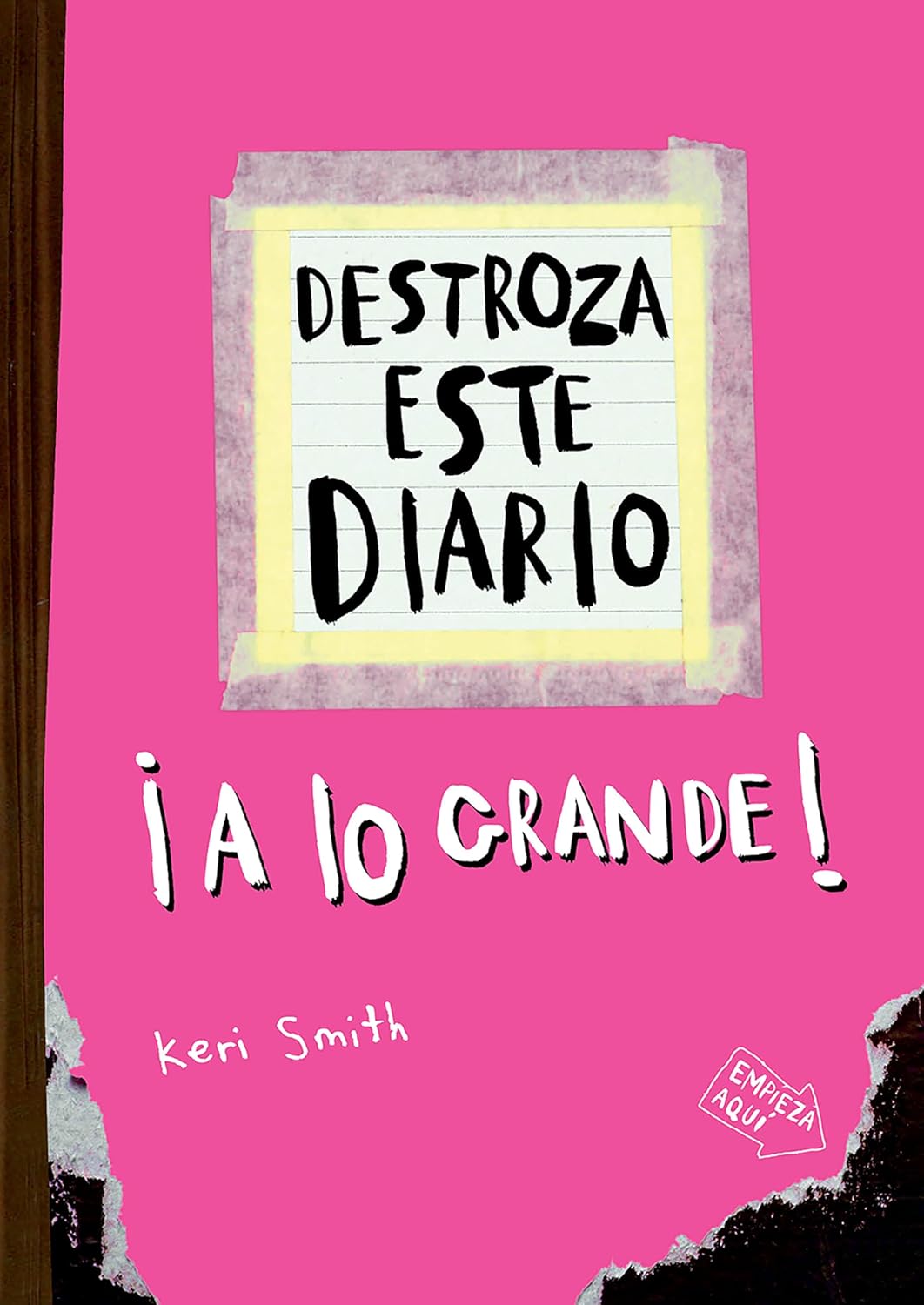 Destroza Este Diario: A Lo Grande (Rosa Fluor) / Wreck This Journal (Pink)