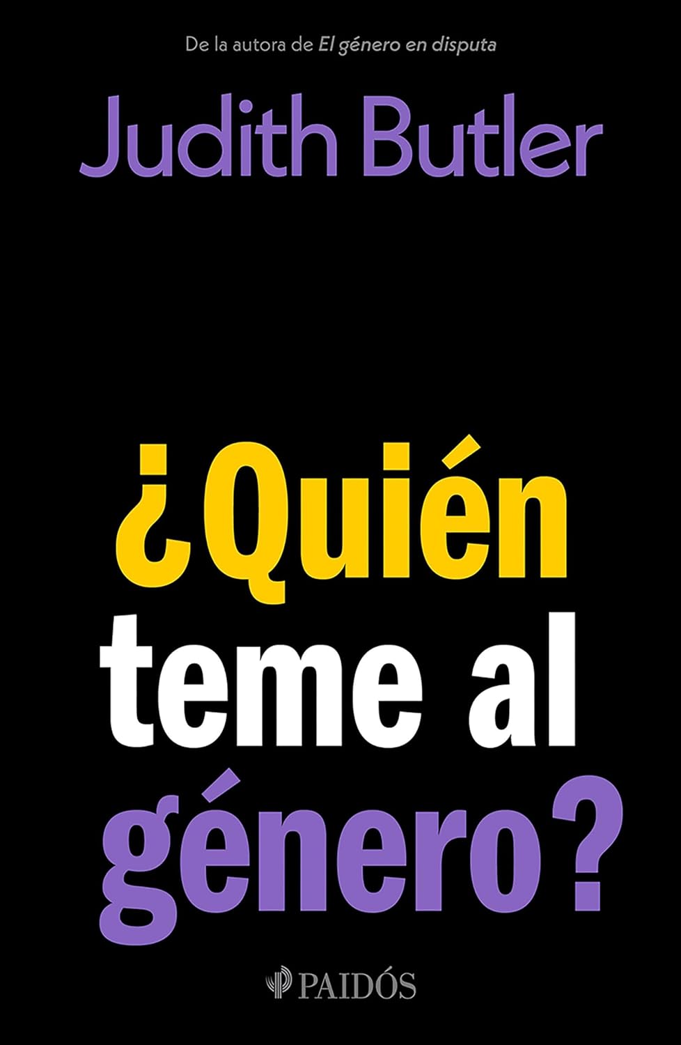 ?Quien Teme Al Genero? / Who's Afraid of Gender?