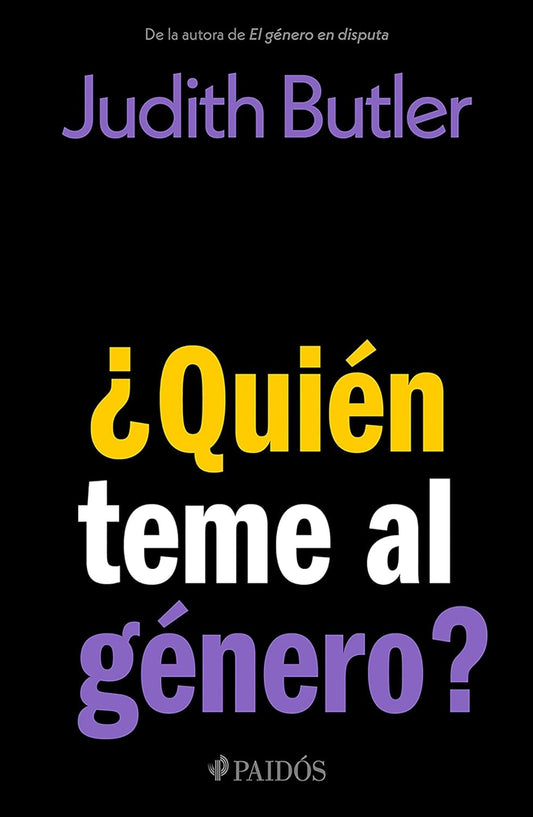 ?Quien Teme Al Genero? / Who's Afraid of Gender?