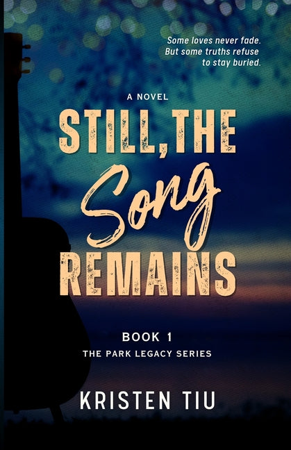 Still, the Song Remains: A Romantic Suspense Novel
