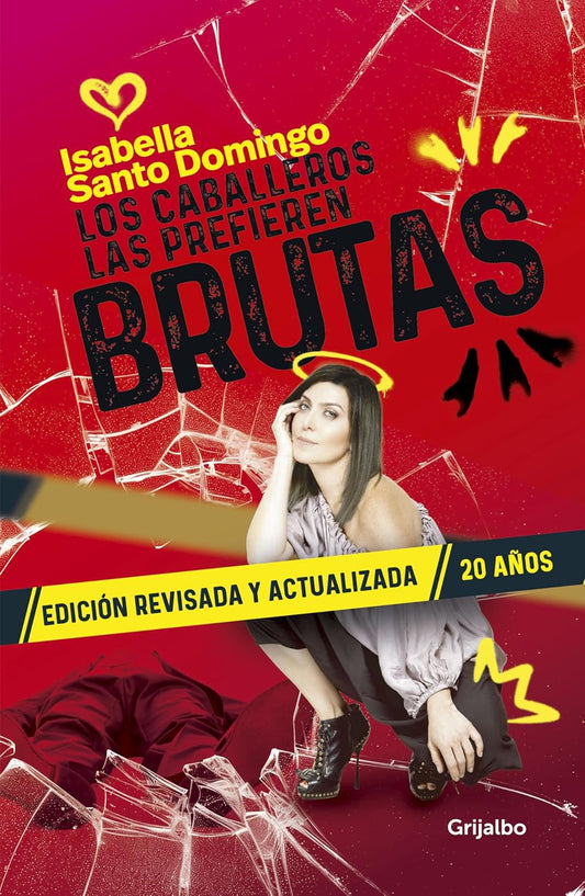 Caballeros Las Prefieren Brutas (Edicion Revisada Y Actualizada) / Gentlemen Prefer Them Dumb (Revised and Updated Edition)