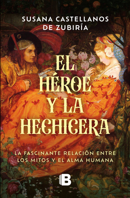 El Heroe Y La Hechicera / The Hero and the Sorceress