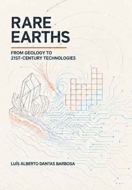 Rare Earths: From Geology to 21st Century Technologies