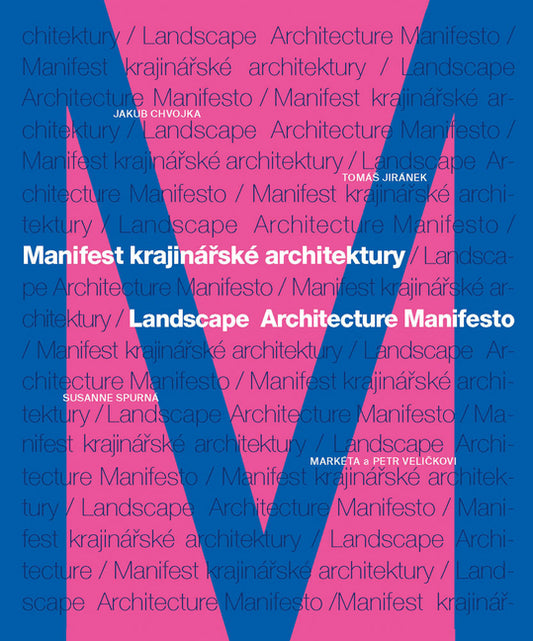 Landscape Architecture Manifesto