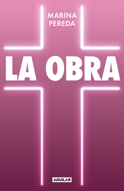 La Obra / The Work