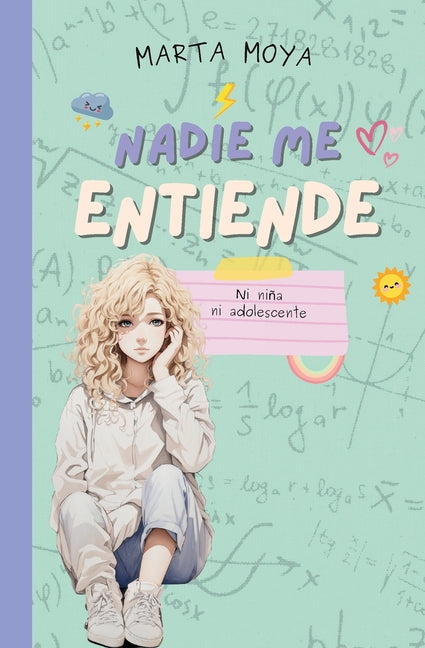 Nadie me entiende: Ni nina, ni adolescente