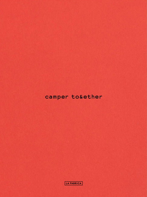 Camper Together: The Architecture of a Brand