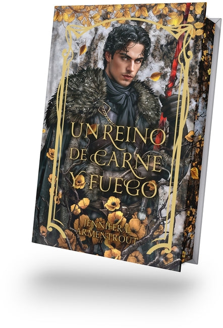 Un Reino de Carne Y Fuego - Ed. Coleccionista