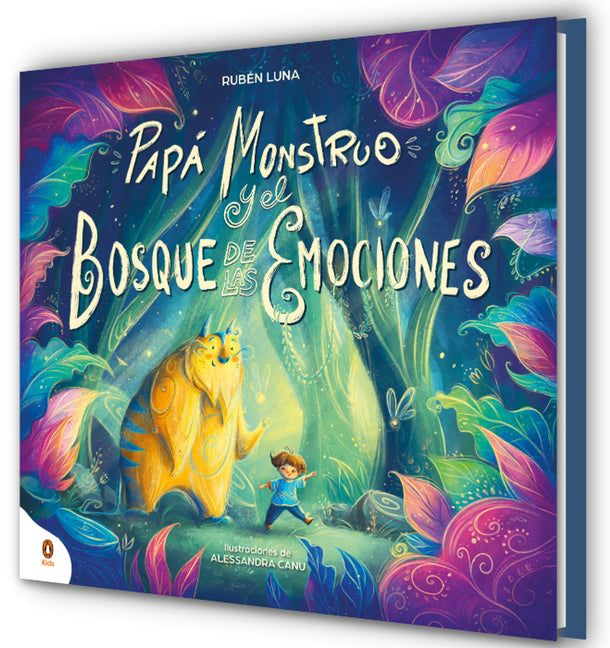 Papa Monstruo Y El Bosque de Las Emociones / Monster Dad and the Emotional Forest