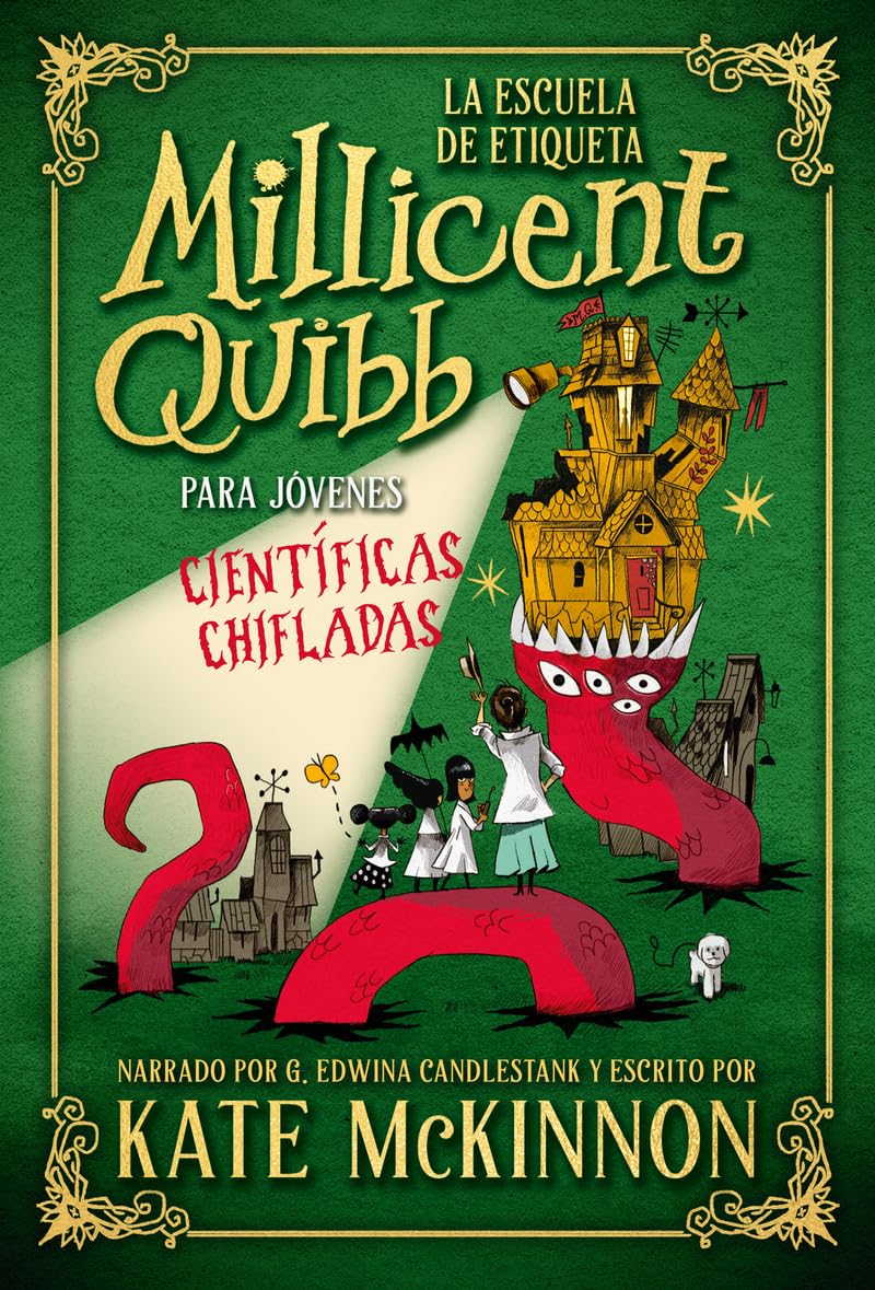 La Escuela de Etiqueta Millicent Quibb Para Jovenes Cientificas Chifladas