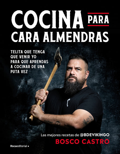 Cocina Para Cara-Almendras / Cooking for Cara-Almendras