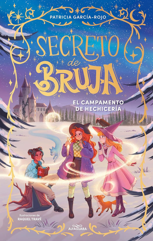 El Campamento de Hechiceria / Witchcraft Camp