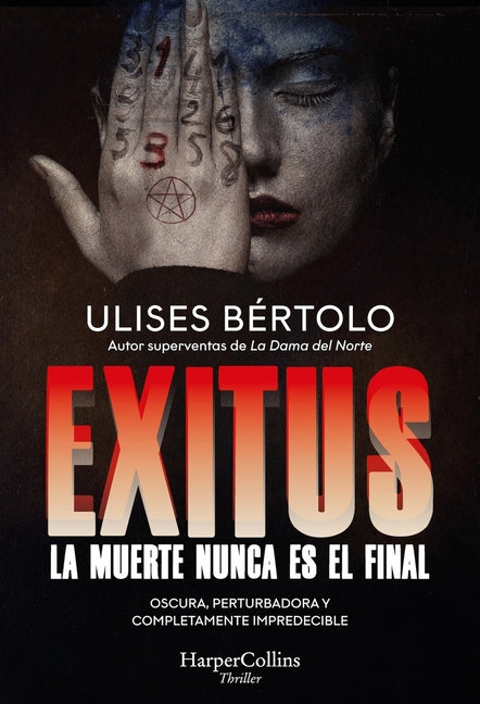 Exitus (Exitus - Spanish Edition): La Muerte Nunca Es El Final (Death Is Never the End)