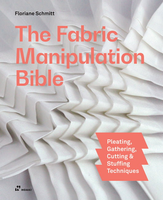 The Fabric Manipulation Bible