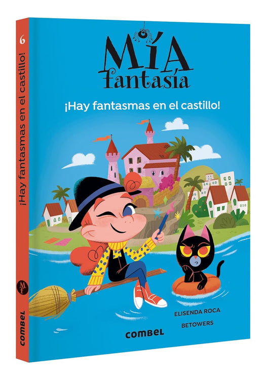 Hay Fantasmas En El Castillo / There Are Ghosts in the Castle: Volume 7