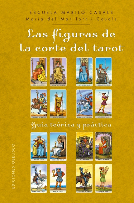 Figuras de la Corte del Tarot, Las