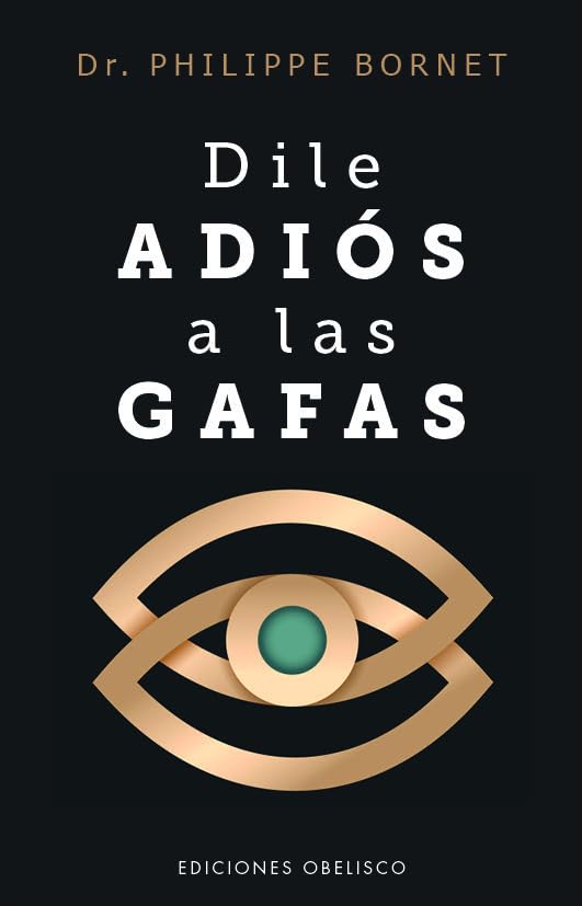 Dile Adios a Las Gafas