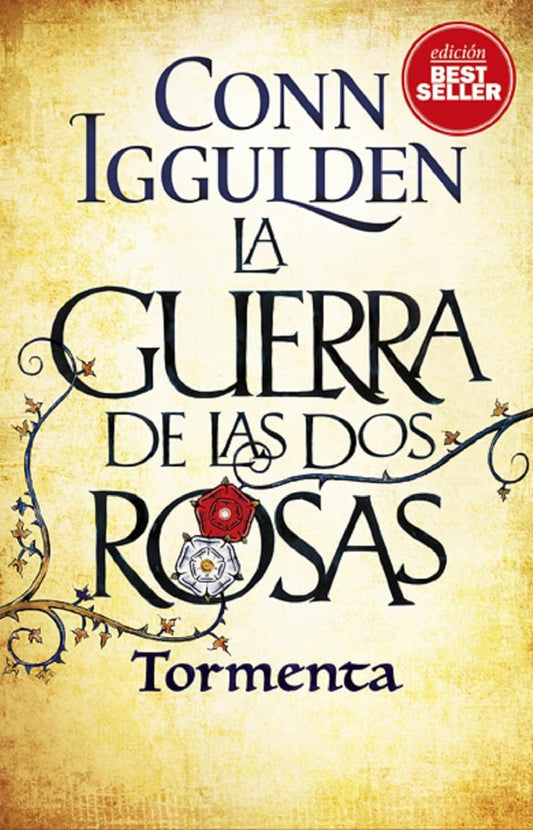 Guerra de Las DOS Rosas, La. Tormenta