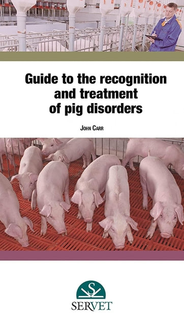 Guide to the Recognition of Pig Disorders