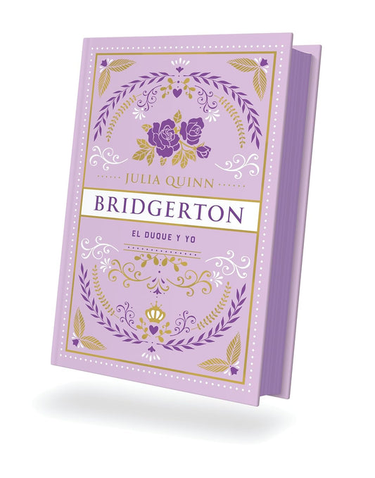 Bridgerton 1 - El Duque Y Yo - Ed. Coleccionista