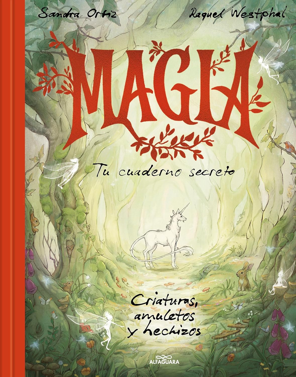 Magia. Tu Cuaderno Secreto / Magic. Your Secret Notebook