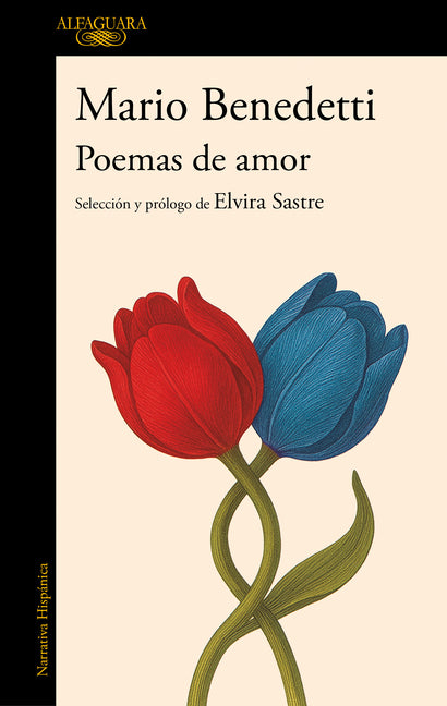 Poemas de Amor. Antologa-A Mario Benedetti / Love Poems: A Mario Benedetti Anthology