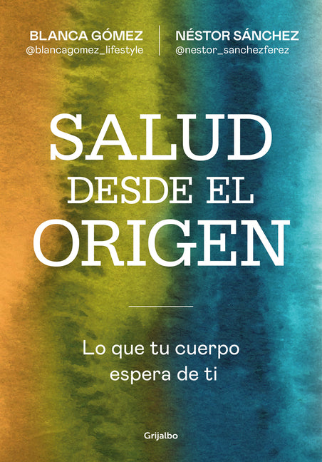 Salud Desde El Origen / Health from the Beginning