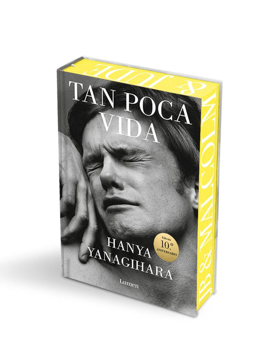 Tan Poca Vida (Edicion Especial Con Cantos Pintados) / A Little Life (Special Edition with Sprayed Edges)