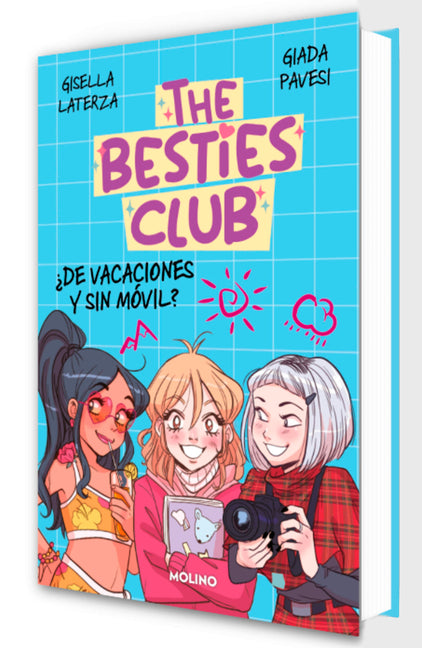 ?De Vacaciones Y Sin Movil? (the Besties Club) / Vacation Without a Phone?