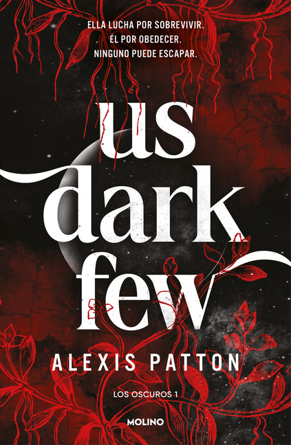 Us Dark Few (Spanish Edition)
