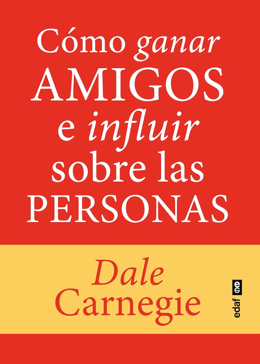 Como Ganar Amigos E Influir En Los Demas