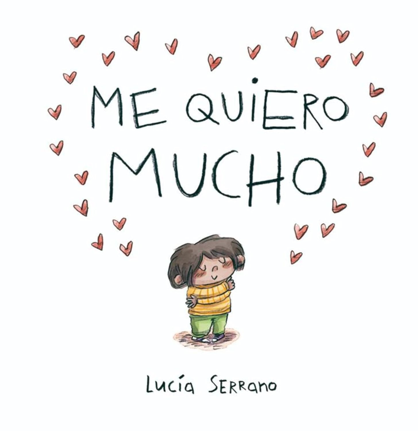 Me Quiero Mucho / I Love Myself a Lot