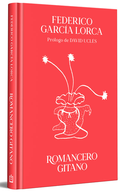 Romancero Gitano (Edicion Especial En Tapa Dura) / Gypsy Ballads (Special Hardcover Edition)