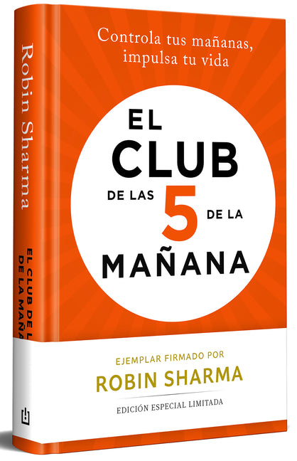El Club de Las 5 de la Manana (Edicion Limitada Firmada) / The 5am Club (Limited Signed Edition)