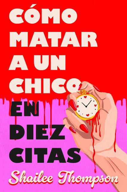 Como Matar a Un Chico En Diez Citas / How to Kill a Guy in Ten Dates