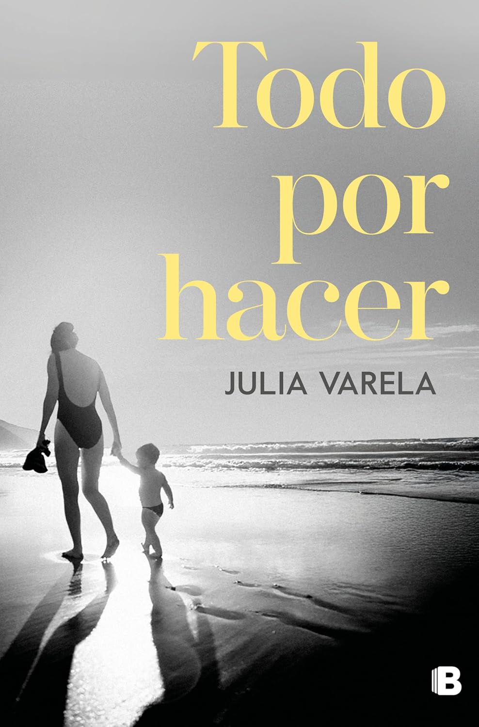 Todo Por Hacer / Everything to Do
