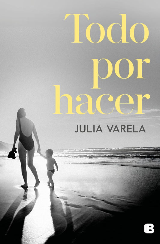 Todo Por Hacer / Everything to Do