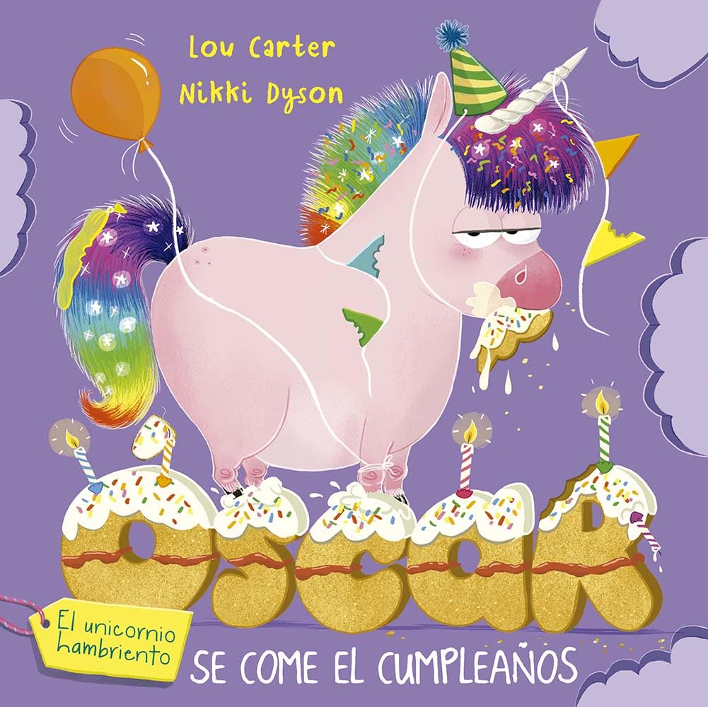Oscar El Unicornio Hambriendo Y El Cumpleanos