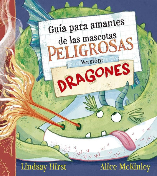 Guia Para Amantes de Las Mascotas Peligrosas. Version Dragones