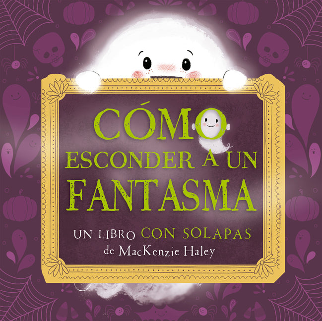 Como Esconder a Un Fantasma